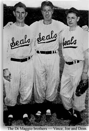 The Di Maggio Brothers  Vince, Joe and Dominic